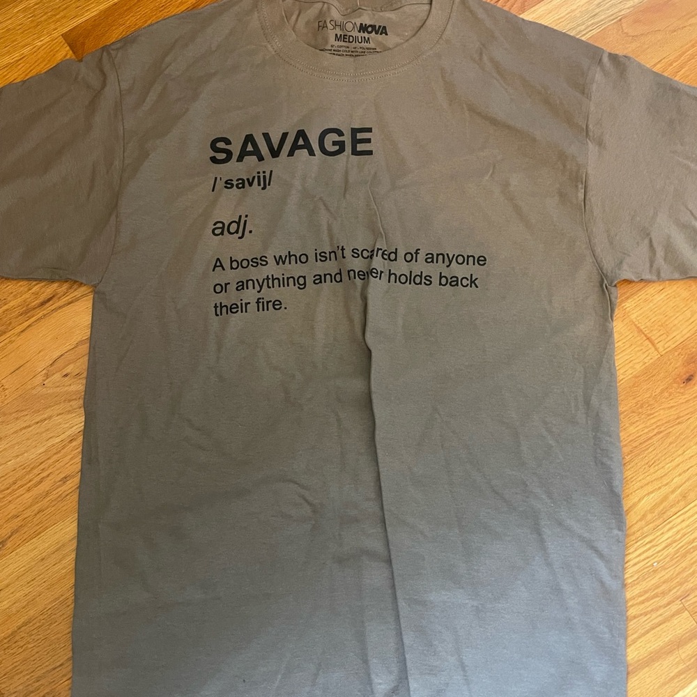 FASHIONNOVA WOMEN SAVAGE SHIRT